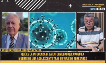 Dr. Hugo Pizzi: La influenza B, es a enfermedad  denominada Gripe B y hay que prestarle atención