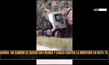 Camión  de la Sapem Vial se quedó sin frenos y chocó contra la montaña