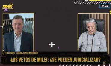 Félix Lonigro sobre los vetos de Milei: "El veto mide la sensibilidad republicana que tiene un presidente"