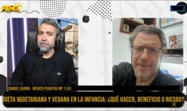 La columna de salud de Samuel Danon: Hoy “Dieta vegetariana y vegana en la infancia”