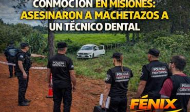 CONMOCIÓN EN MISIONES: ASESINARON A MACHETAZOS A UN TÉCNICO DENTAL