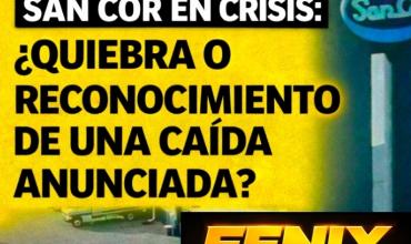 SAN COR EN CRISIS: ¿QUIEBRA O RECONOCIMIENTO DE UNA CAÍDA ANUNCIADA?