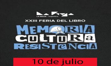 Feria del Libro La Rioja: Programación completa del viernes 10 de Julio