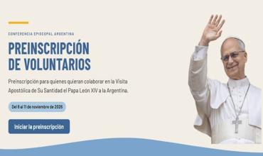 Cómo anotarse como voluntario para la visita del papa León XIV a la Argentina: los requisitos