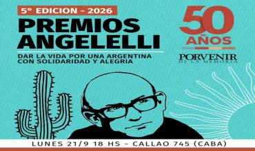 El lunes 21 en Casa de La Rioja de CABA: Se viene la quinta edición de los Premios Angelelli 2026