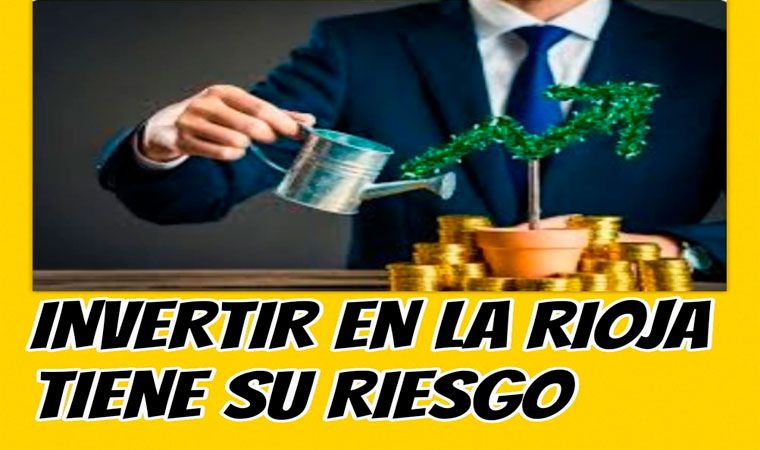 La Rioja: ¿Un Destino de Inversión?