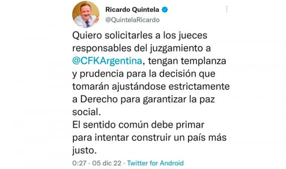 Quintela salió a respaldar a Cristina Kirchner y advirtió a los jueces que puede "romperse la paz social" si la condenan