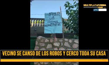 Vecino se cansó de los robos y cercó toda su casa