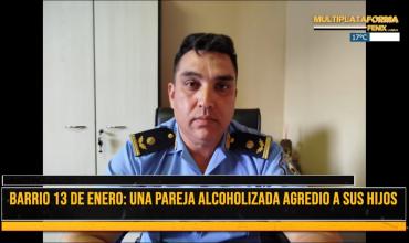 Barrio 13 de Enero: pareja alcoholizada y drogada agredió a sus hijos