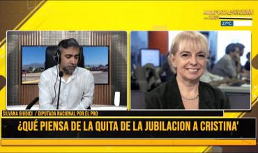 Silvana Giudici, sobre la quita de la jubilación a Cristina: “La sociedad argentina estaba pidiendo este acto de justicia”