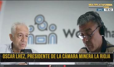 Oscar Lhez desde Chile: “Lo que fallo en La Rioja para que no llegara la actividad es que la política instaló el sistema anti minero” 