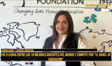 Karina Sarro fue elegida entre las 10 mejores docentes del mundo y compite por el premio Nobel de Educación