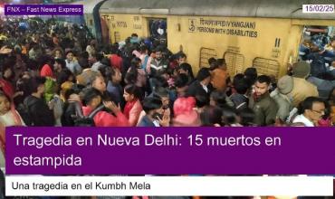 Estampida deja 15 muertos y 25 heridos en estación de trenes de Nueva Delhi