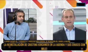 Claudio Jacquelin en Fénix: “Cristina y Milei son 2 caras de una misma moneda”