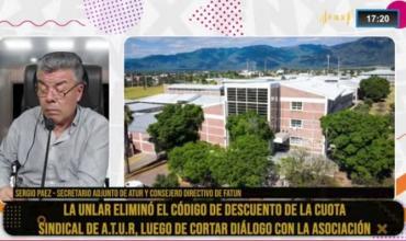  Sergio Páez, secretario adjunto de ATUR y directivo de FATUN, en Fenix: la UNLaR eliminó el descuento sindical y profundiza el conflicto con los no docentes