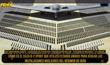 José Martiniano Duarte en Fénix: “El Caza B-2 es el avión más avanzado del mundo y fue clave en el conflicto entre Israel e Irán”