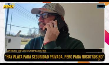 Continúa el conflicto en Fábrica Victoria: empleados denuncian falta de pago y cuestionan la instalación de seguridad privada