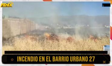 Tensión por Incendio en barrio Urbano 27. Las llamas que se acercan a viviendas