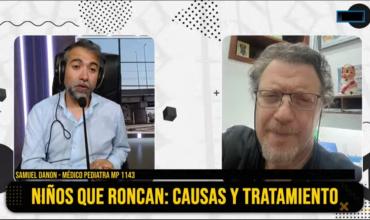La columna de Salud de Fénix con el Dr. Samuel Danon: Hoy “ronquidos”