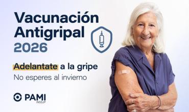 PAMI adelanta la campaña de vacunación antigripal 2026: comienza el lunes 30 de marzo sin turno previo