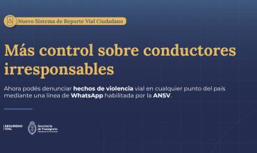 La Agencia de Seguridad Vial lanzó una nueva herramienta digital para reportar conductas peligrosas por WhatsApp