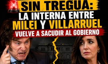 🚨 Sin tregua: la interna entre Milei y Villarruel vuelve a sacudir al Gobierno