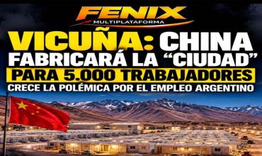 Vicuña: China fabricará "la Ciudad" para 5 mil trabajadores y crece la polémica por el empleo argentino